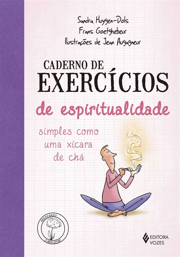 Caderno de exercícios de espiritualidade simples como uma xícara de chá
