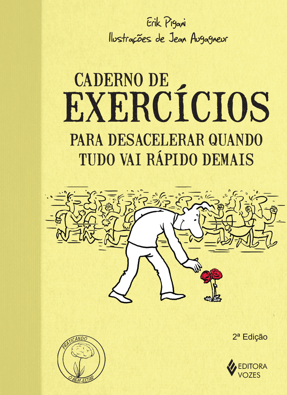 Caderno de exercícios para desacelerar quando tudo vai rápido demais