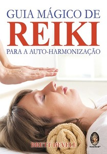 Guia mágico de reike para a auto-harmonização