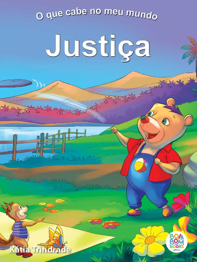 O que cabe no meu mundo: justiça