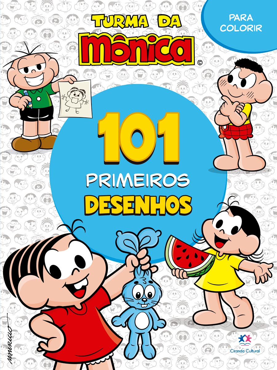 101 primeiros desenhos - Turma da Mônica