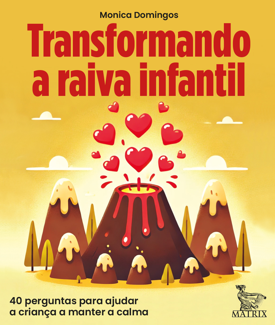 Transformando a raiva infantil