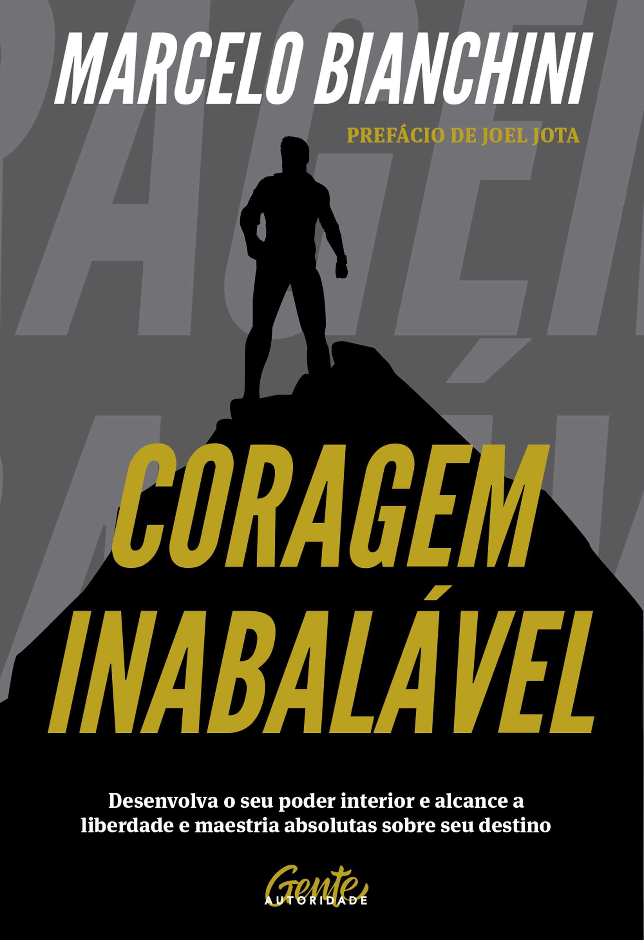 Coragem inabalável