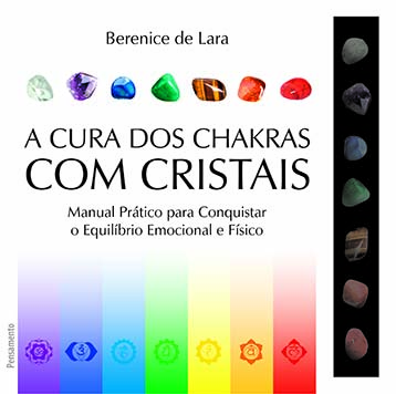 A cura dos chakras com cristais