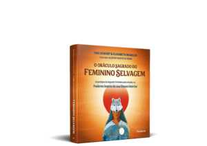 O oráculo sagrado do feminino selvagem - caixa com livro + 52 cartas