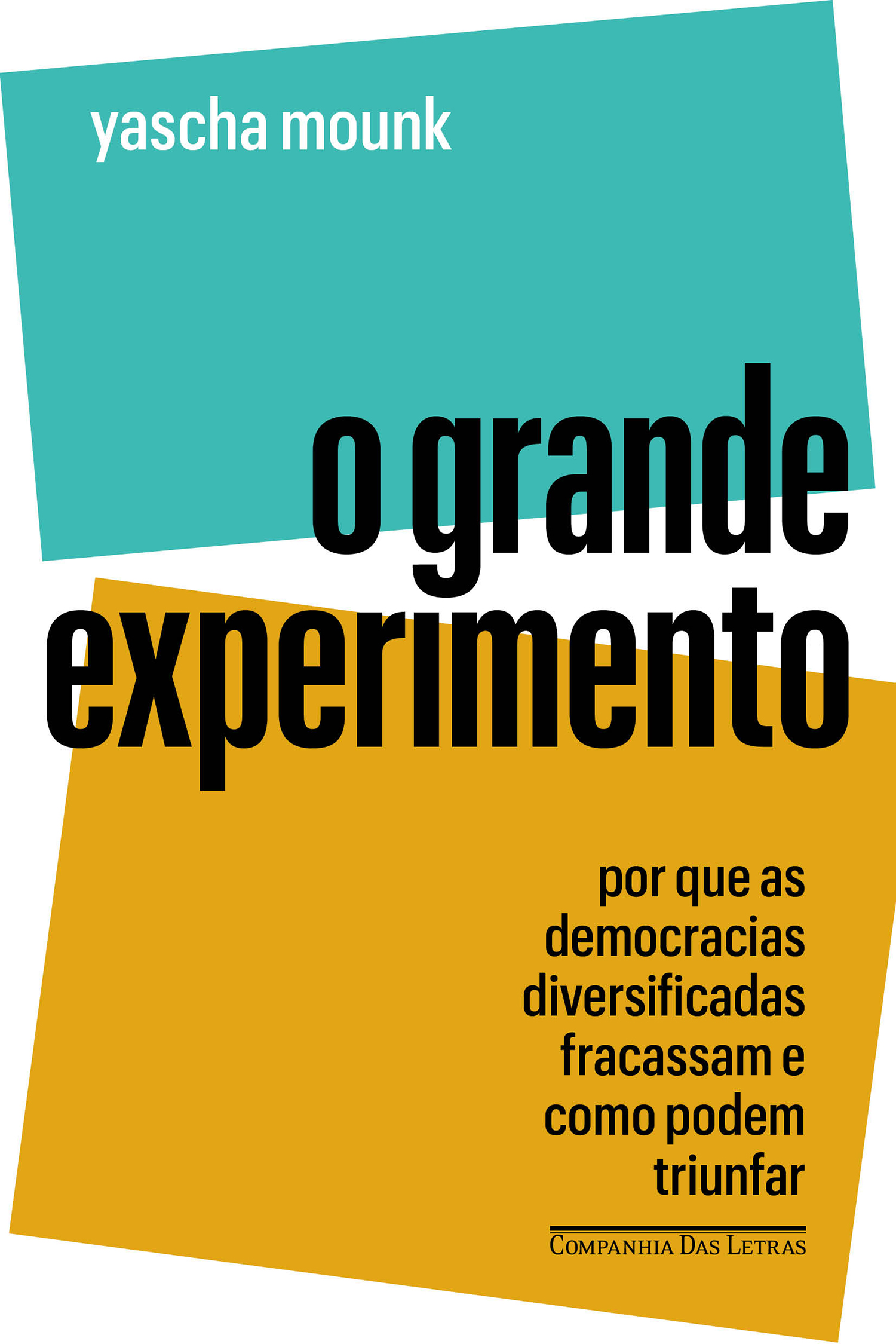 O grande experimento