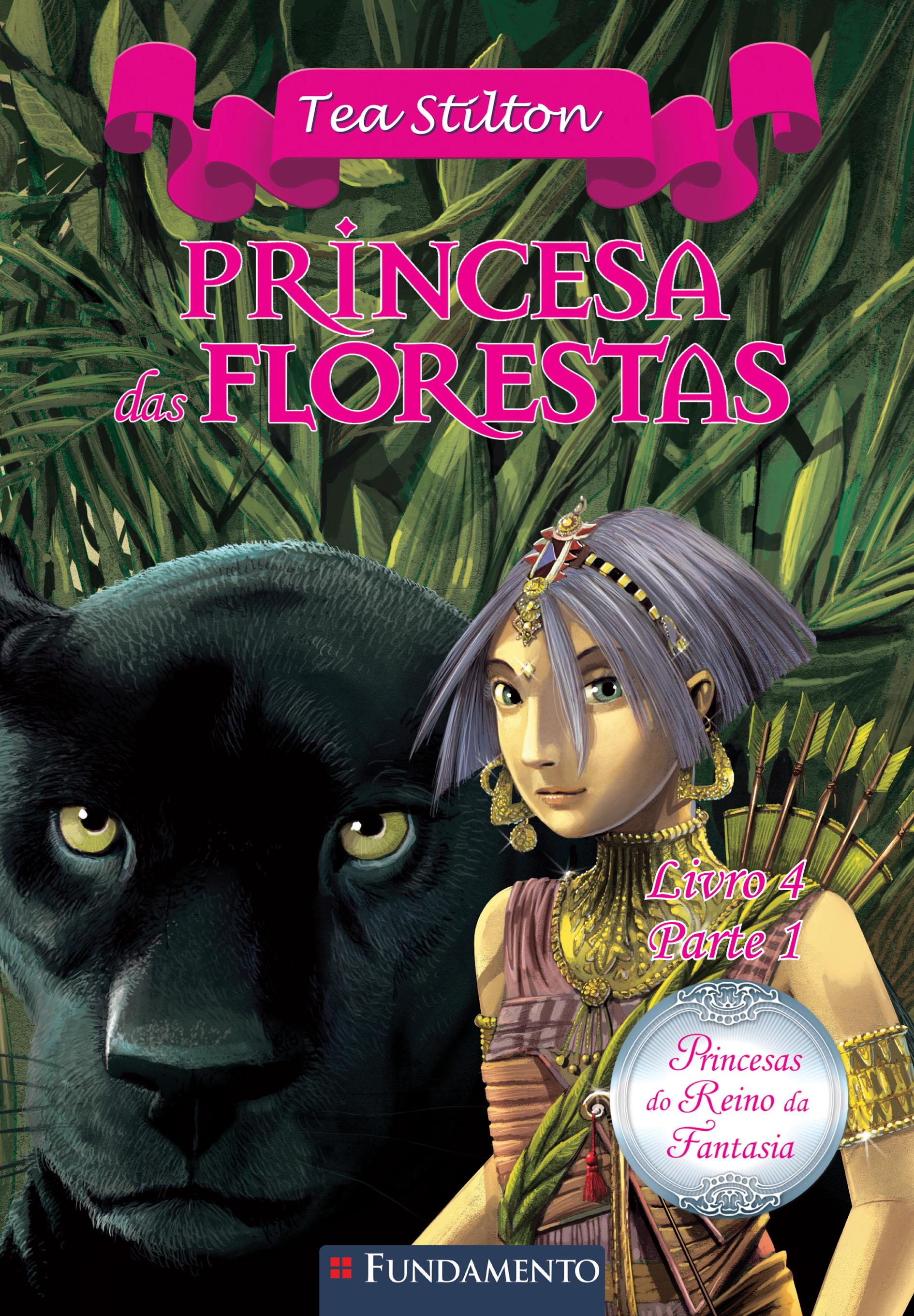 Princesas Do Reino Da Fantasia - Princesa Das Florestas (Livro 4 - Parte 1)