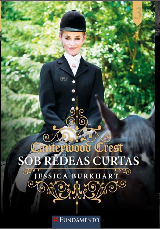 Canterwood Crest 03 - Sob Rédeas Curtas