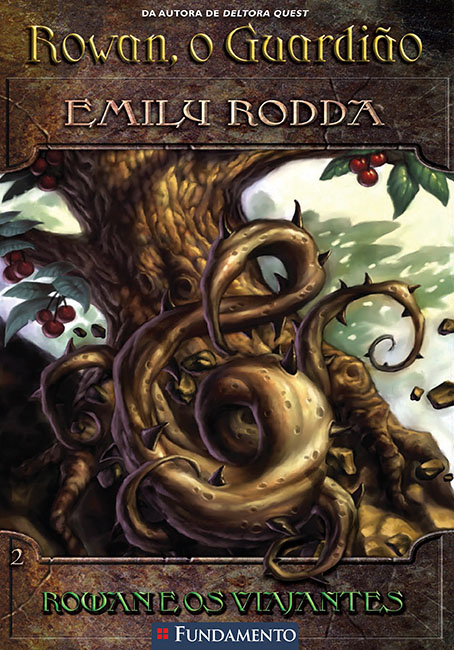 Rowan, O Guardião 02 - Rowan E Os Viajantes