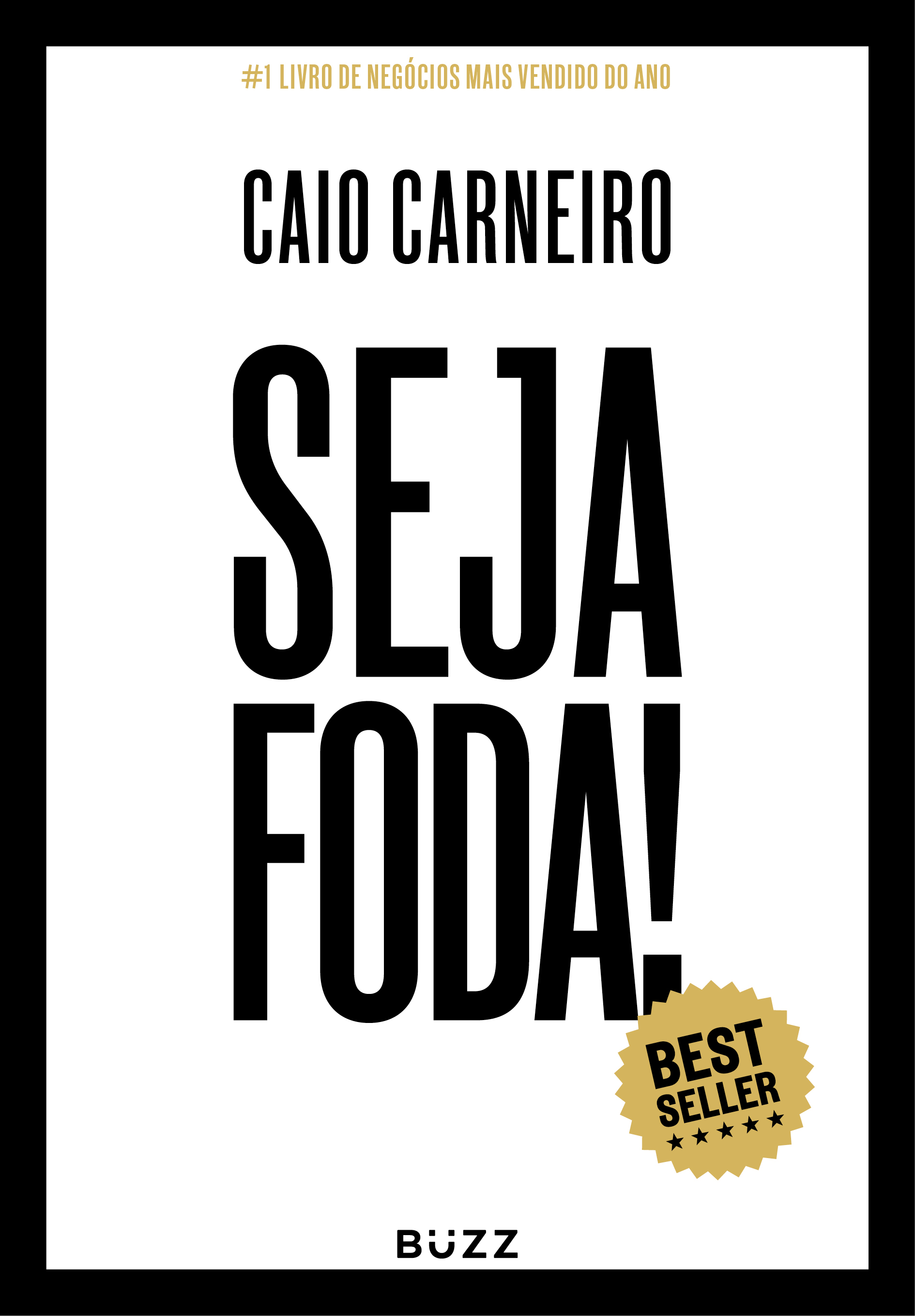 Seja foda!