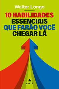 10 habilidades essenciais que farão você chegar lá